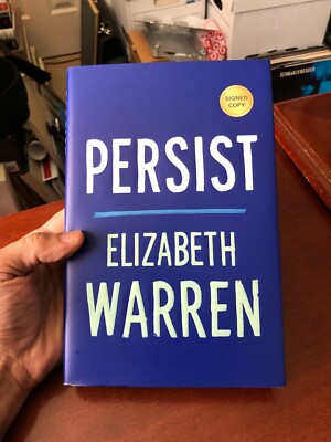 ''Persist'' by Senator Elizabeth Warren Signed 1st / 1st