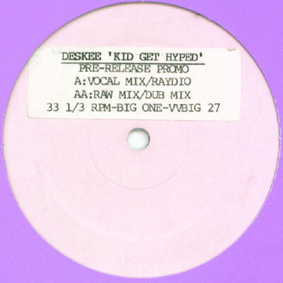 Deskee - Kid Get Hyped (12'', Promo, W/Lbl, Sti)