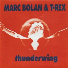 Marc Bolan & T-Rex - Thunderwing   New CD