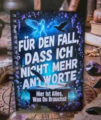 ''Für den Fall, dass ich nicht mehr antworte'',  alle Daten für den Ernstfall NEU