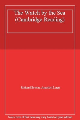 The Watch by the Sea (Cambridge Reading),Richard Brown, Annabel 
