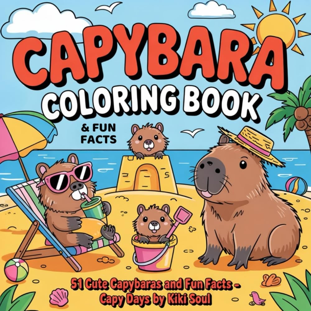 Capybara Coloring Book. Capy Days: 51 Unique Images and Animal Fun Facts | Kawa