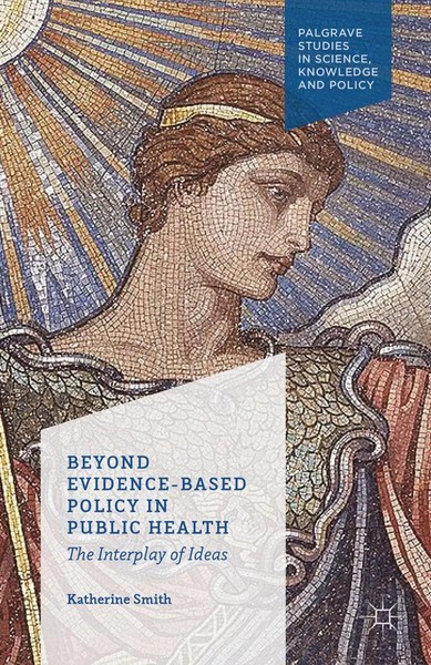 K. Smith | Beyond Evidence Based Policy in Public Health | Taschenbuch (2013)-image