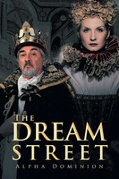Alpha Dominion | The Dream Street | Taschenbuch | Englisch (2015) | Xlibris