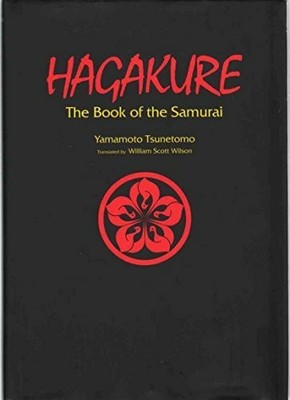 Hagakure: The Book of the Samurai (The Way of Buch Kodansha International Ltd