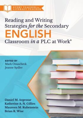Reading and Writing Strategies for the Secondary English Classroom in a PLC at W