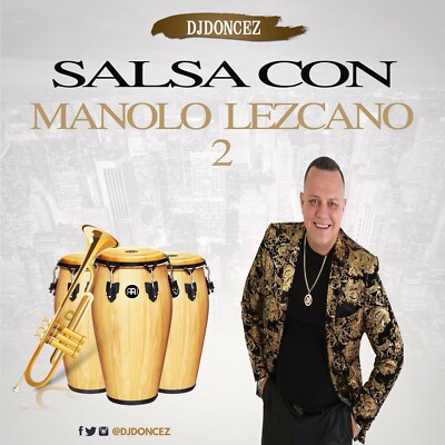 DJ DonCez - Salsa Con Manolo Lezcano 2