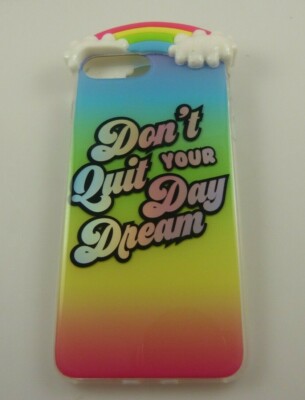 fits iPhone 6 plus, 7+  & 8 + plus phone case Rainbow dont quit your day dream