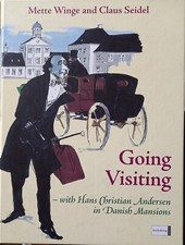 Going Visiting with Hans Christian Anderson in Danish Mansions  Winge &amp; Seidel