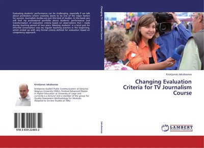 Kristijonas Jakubsonas | Changing Evaluation Criteria for TV Journalism Course