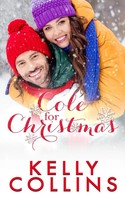 Cole For Christmas A Small Town Christmas Novel Kelly Collins Taschenbuch 2017