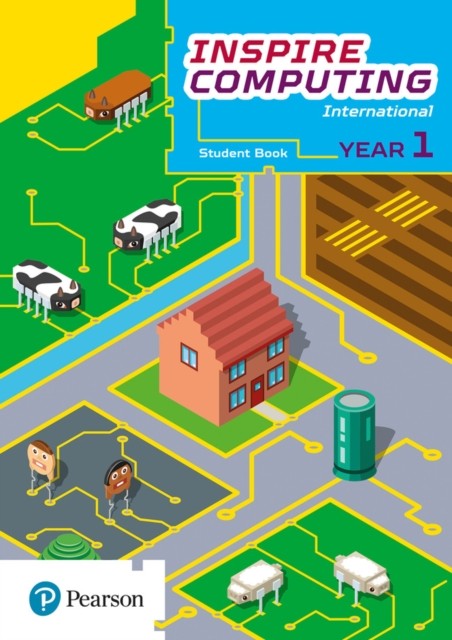 Inspire Computing International, Student Book, Year 1 by Daniel Beh