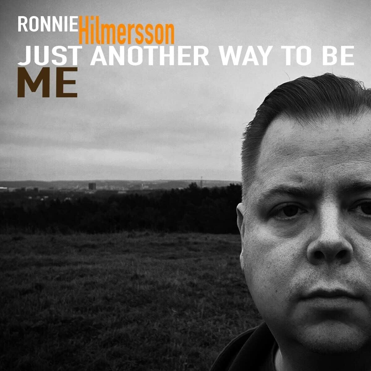 Ronnie Hilmersson Just Another Way to Be Me (Vinyl LP) 12" Album
