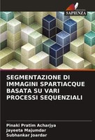 Pinaki Pratim Acharjya (U. A.) | Segmentazione Di Immagini Spartiacque Basata...