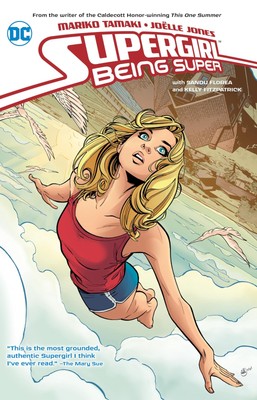 Supergirl: Being Super - paperback Tamaki, Mariko|Jones, Joëlle