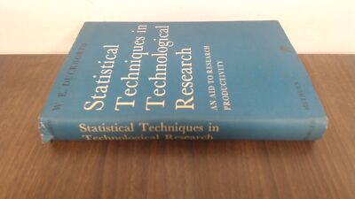 			Statistical Techniques in technological research, W.E. Duckworth,		