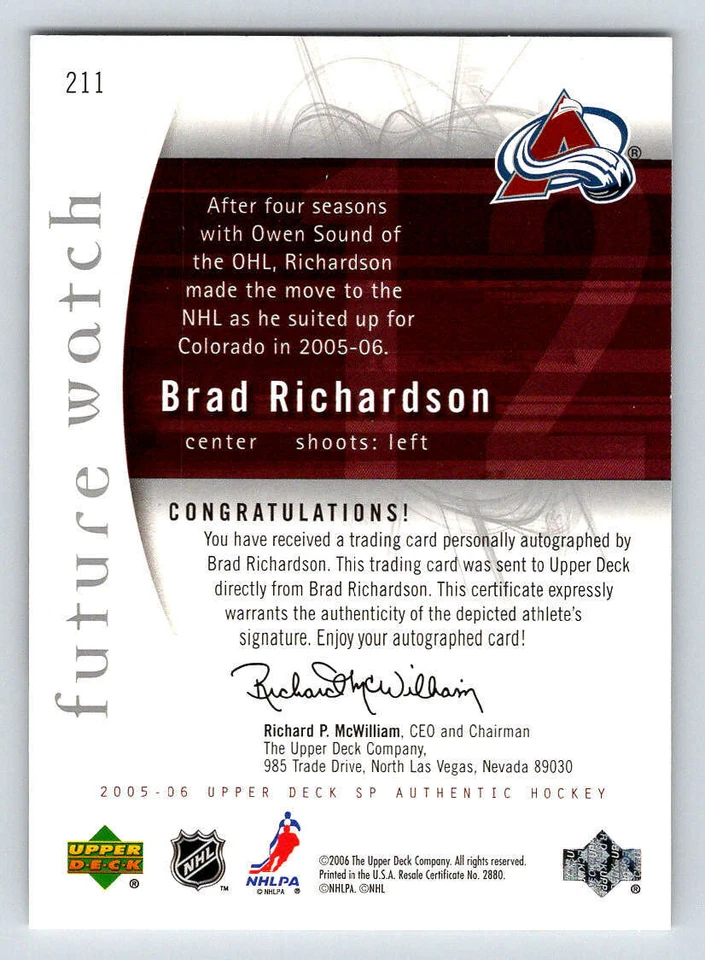 2005-06 SP Authentic #211 Brad Richardson AU RC 999 (ref 175562) - Image 2 of 2