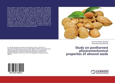 Study on postharvest physicomechanical properties of almond seeds Sunmonu Musliu