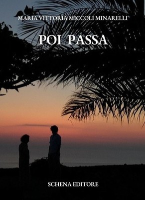 Buch - Miccoli Minarelli Maria Vittoria - Poi Passa - Schena Verlag