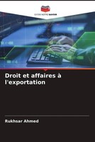 Rukhsar Ahmed | Droit Et Affaires à L'exportation | Taschenbuch | FranzöSisch