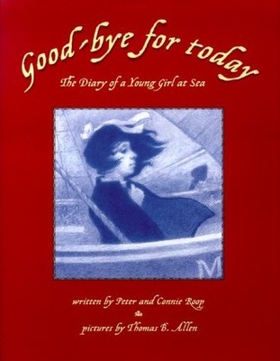 Good-Bye for Today: The Diary - GOOD