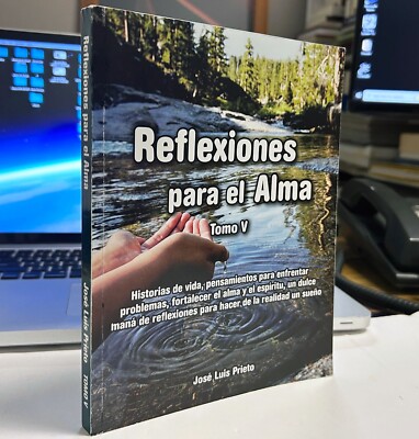 Reflexiones Para El Alma by Jose Luis Prieto, Tomo V (Book, 2011, Spanish)