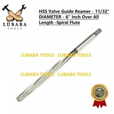HSS Valve Guide Reamer - 11/32" DIAMETER - 6" Inch Over All Length -Spiral Flute