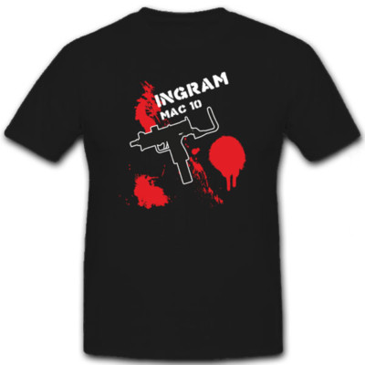 Ingram Mac 10-MP Machine Gun 9x19mm .45 ACP UZI - T Shirt #7246 