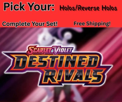 Destined Rivals - Choose Your Card! | Holos & Reverse Holos | NM