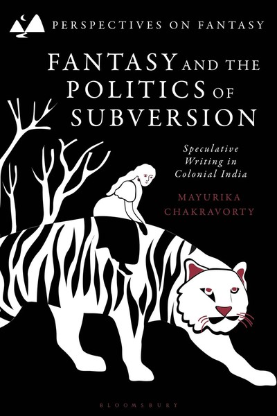 Mayurika Chakravorty | Fantasy And The Politics Of Subversion | Buch | Englisch-image