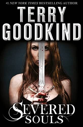 Severed Souls: An epic dark fantasy fiction novel (A Richard and Kahlan novel) - Image 5