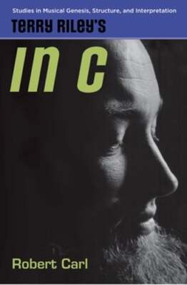 Terry Riley's in C by Robert Carl: New