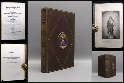 Lasausse Das geheiligte Jahr Denksprüche, Lehren u. Beispiele der Heiligen 1861 - Bild 1 von 4