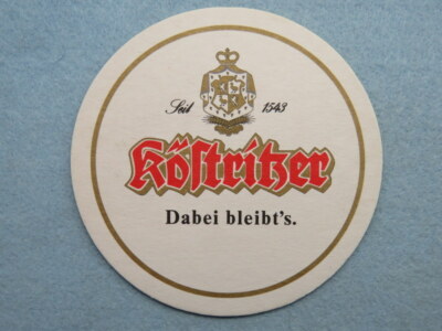 BEER COASTER ~ KOSTRITZER = Köstritzer Schwarzbierbrauerei ~ GERMANY; Est. 1543