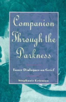 Companion Through The Darkness: Inner- paperback, 0060969741, Stephanie Ericsson