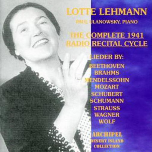 Lotte Lehmann The Complete 1941 Radio Recital (CD) Album