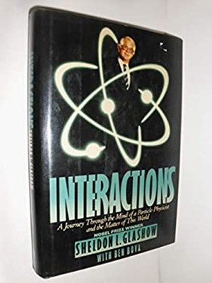 Interactions : A Journey Through the Mind of a Particle Physicist