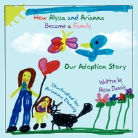 Alyssa Danzig | How Alyssa And Arianna Became A Family | Taschenbuch | Englisch