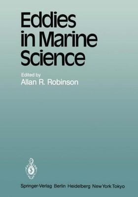 Eddies in Marine Science A. R. Robinson