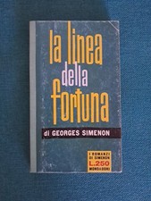 La Linea Della Fortuna - Georges Simenon - Mondadori Prima I Edizione