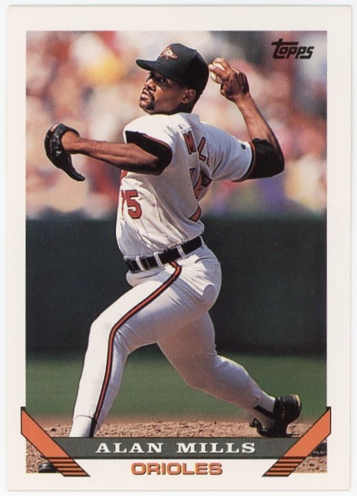 1993 Topps #137 Alan Mills Baltimore Orioles Baseball Card