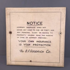 Vintage The B.F. GOODRICH CO. Wood Sign Employee Injury Damage Theft Notice Rare