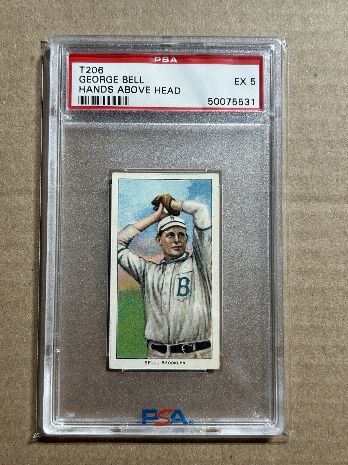 1909-11 T206 GEORGE BELL HANDS ABOVE HEAD PIEDMONT 150 PSA 5 EX