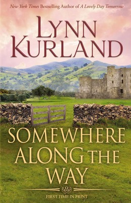 Somewhere Along the Way | Lynn Kurland | Taschenbuch | Englisch | 2023