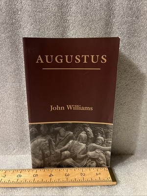 Augustus by John Williams (1995, 4th Edition/1st Printing) Arkansas Press SC VG