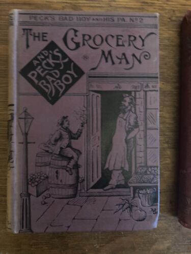 OLD PECK'S BAD BOY BOOKS! (The cowboys, Grocery Man and His Pa) USED. 1883-1907 - Picture 2 of 17