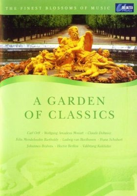 The Finest Blossoms Of Music - A Garden Of Classics - DVD 