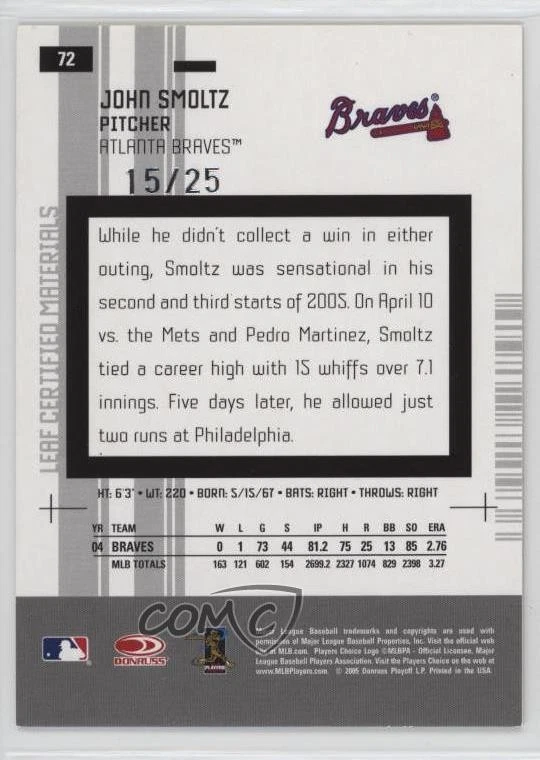 2005 Leaf Certified Materials Mirror Gold /25 John Smoltz #72 HOF - Image 2 of 2