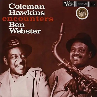 Coleman Hawkins - Coleman Hawkins Encounters Ben Webster (Verve Originals Serie)