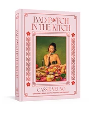 Bad B Tch In The Kitch Asian Takeout Cookbook By Cassie Yeung 80 Recipes